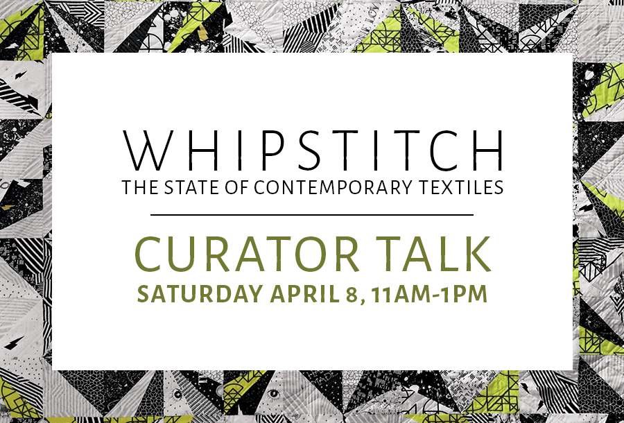 Curator-talk-Whipstitch Ann Arbor Art Center