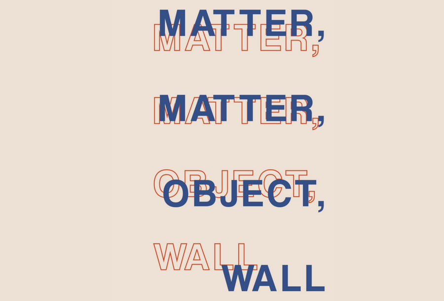 Matter, Matter, Object, Wall