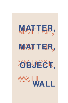 Matter Matter Object Wall