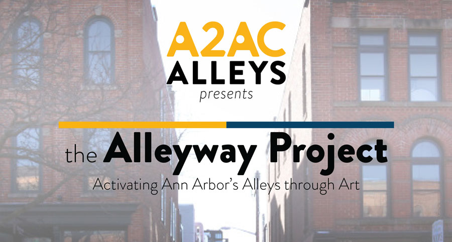 Press Release: The Ann Arbor Art Center (A2AC) launches their A2AC Alleys initiative with a Call for