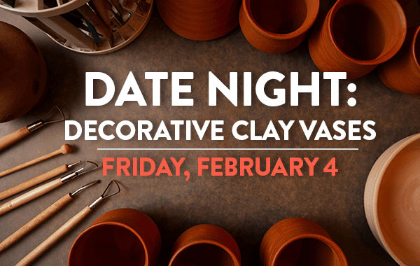 Date Night: Decorative Clay Vases