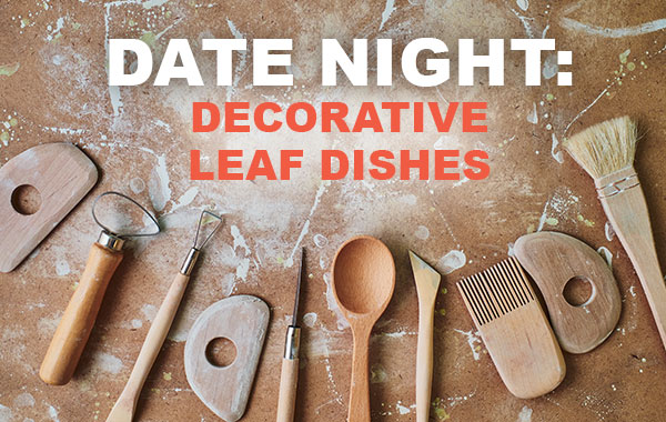 Date Night: Clay Decorative Leaf Dishes